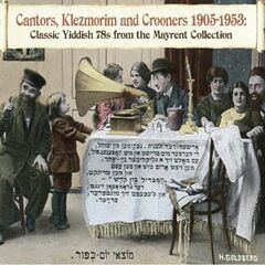 Cantors, Klezmorim & Crooners 1 (CD)
