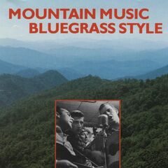 Mountain Music Bluegrass Style