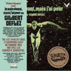 Je Sus Vivant Mais J'ai Peur De Gilbert Deflez (CD)