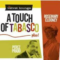 Velvet Lounge: A Touch Of Tabasco, Plus! (CD)