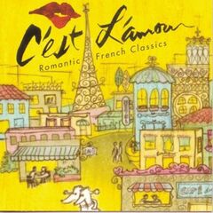 C'est L'amour!: Romantic French Classics (CD)