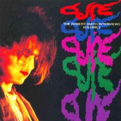The Robert Smith Interviews, Volume 2 (CD)