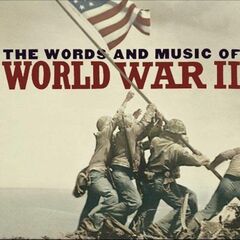 The Words & Music Of World War II (CD)