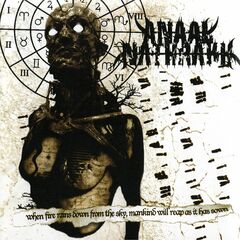 When Fire Rains Down From The Sky, Mankind Will Reap As It Has Sown (CD)