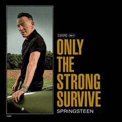 Only The Strong Survive [Sundance Orange Vinyl] (LP)