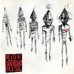 Rise Robots Rise (CD)