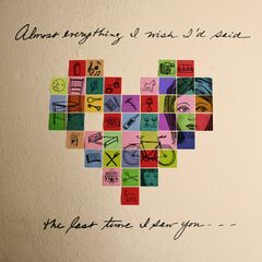 Almost Everything I Wish I'd Said the Last Time I Saw You (CD)
