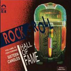 Rock 'N' Roll Hall Of Fame: Sixteen Candles - Vol. IV (CD)