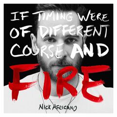 If Timing Were Of Different Course And Fire (CD)