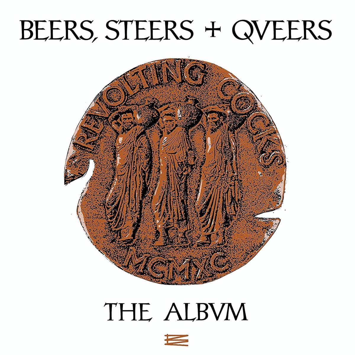 Beers, Steers + Queers (LP)