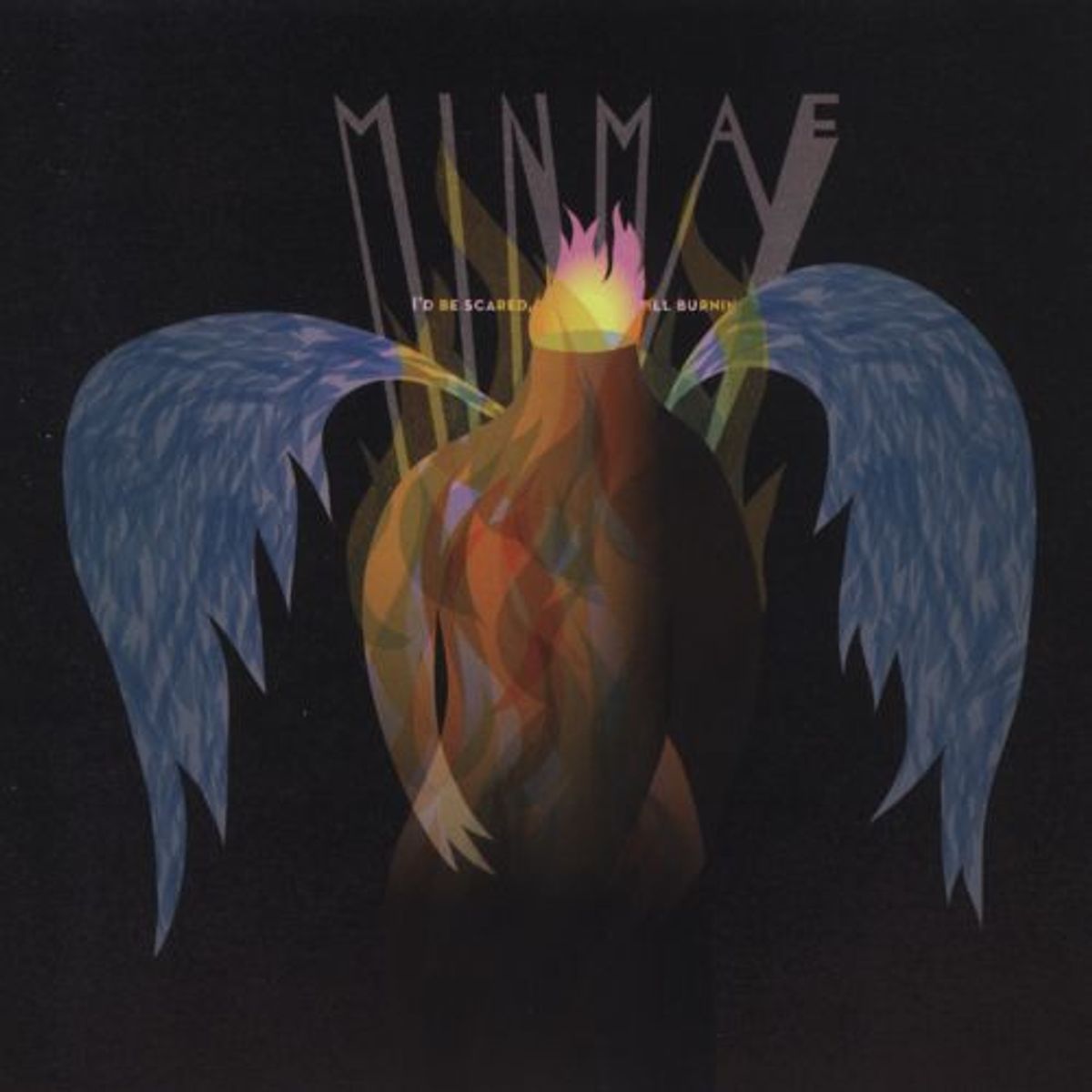 Id Be Scared Were You Still Burning (CD)