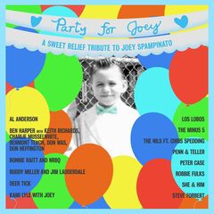 Party For Joey: A Sweet Relief Tribute To Joey Spampinato (LP)