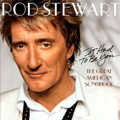 It Had To Be You...The Great American Songbook (CD)