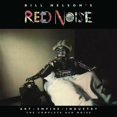 Art / Empire / Industry: The Complete Red Noise [Box Set] (CD)