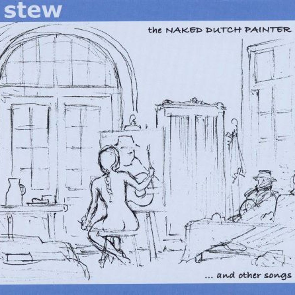 The Naked Dutch Painter (CD)