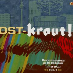 Ost-Kraut! Progressives Aus Den DDR-Archiven Vol. 1 (1970-1975) (CD)