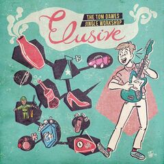 Elusive: The Tom Dawes Jingle Workshop (CD)