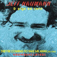 They're Coming To Take Me Away, Ha-Haa (CD)