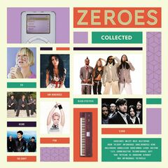 Zeroes Collected [180 Gram Vinyl] (LP)