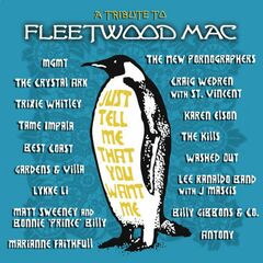 Just Tell Me That You Want Me: A Tribute To Fleetwood Mac (CD)