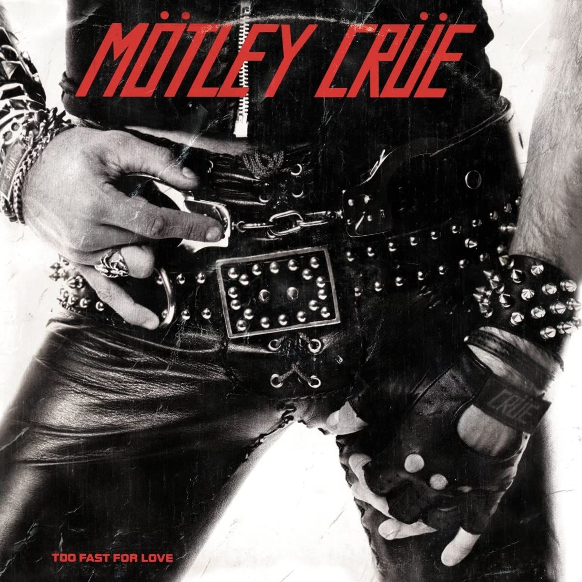 Too Fast For Love (LP)