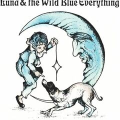 Luna & The Wild Blue Everything [Seafoam Blue Galaxy Vinyl] (LP)