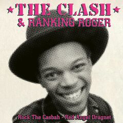 Rock The Casbah / Red Angel Dragnet (7