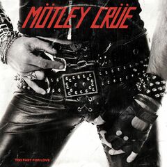 Too Fast For Love (CD)