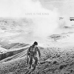 Love Is The King / Live Is The King (LP)