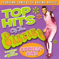 Top Hits Of The Sixties: Coolest Hits (CD)
