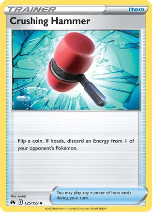 Crushing Hammer - 125/159 - Uncommon - Reverse Holo