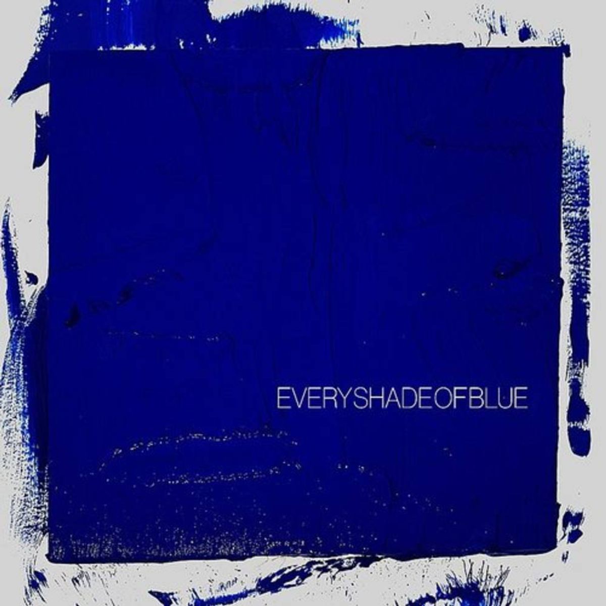 Every Shade Of Blue (LP)