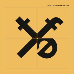 Train Above The City (CD)