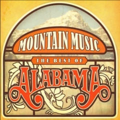 Mountain Music: The Best Of Alabama (CD)