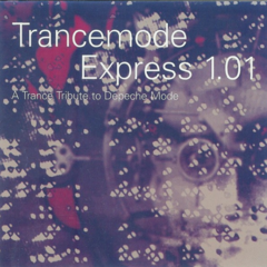Trancemode Express 1.01: A Trance Tribute To Depeche Mode (CD)