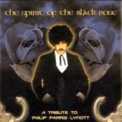 The Spirit of the Black Rose: A Tribute to Philip Parris Lynott (CD)