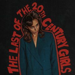 The Last Of The 20th Century Girls (LP)
