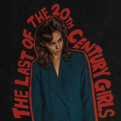 The Last Of The 20th Century Girls (CD)