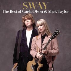 Sway: The Best Of Carla Olson & Mick Taylor (CD)