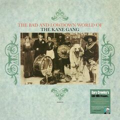 The Bad & Lowdown World Of The Kane Gang [Green Vinyl] (LP)