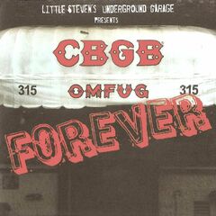 CBGB Forever Presented By Little Steven's Underground Garage (CD)