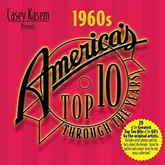 Casey Kasem Presents America's Top Ten Through The Years: The 60's (CD)