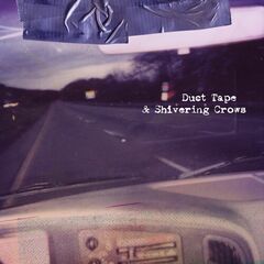 Duct Tape & Shivering Crows (CD)