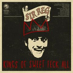 Kings Of Sweet Feck All (LP)