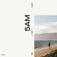 5am & I Can't Sleep (CD)