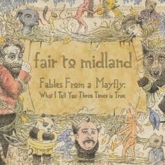 Fables From A Mayfly: What I Tell You Three Times Is True [180 Gram Vinyl] (LP)