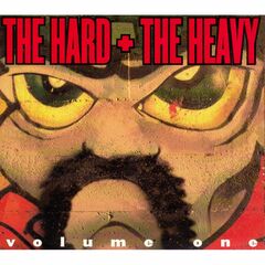 The Hard & The Heavy, Vol. 1 (CD)