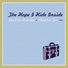 The Hope I Hide Inside: The Emo Diaries, Chapter 10 (CD)