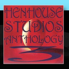 Hen House Studios Anthology, Vol. 3 (CD)
