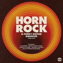 Horn Rock & Funky Guitar Grooves 1968-1974 (LP)